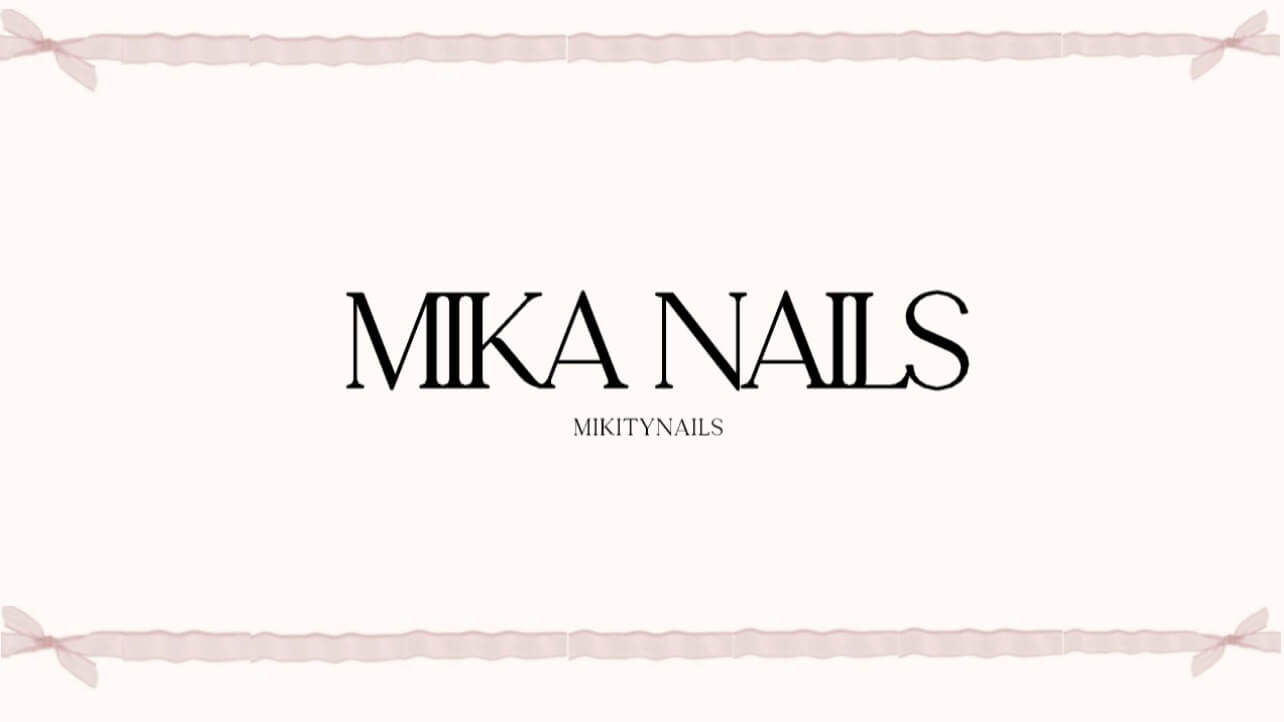 Mika nailz 
